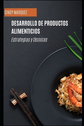 Desarrollo de productos alimenticios