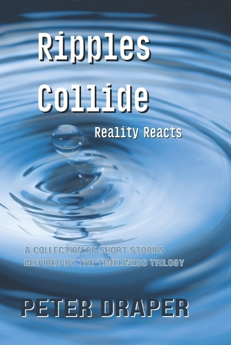 Ripples Collide: Reality Reacts