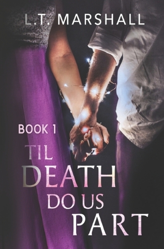 Til Death Do Us Part - Book 1: (2 Til Death Do Us Part)