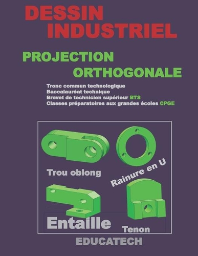 Dessin Industriel Projection Orthogonale