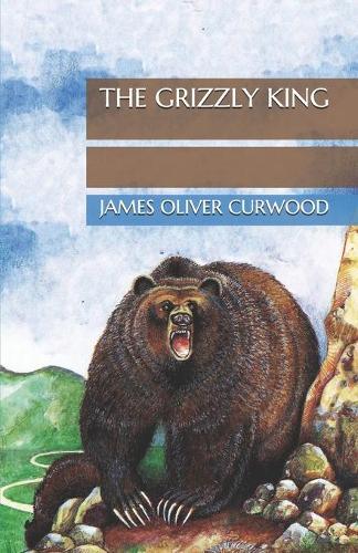 The Grizzly King
