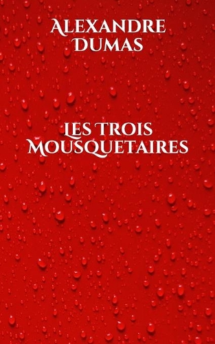 Les Trois Mousquetaires