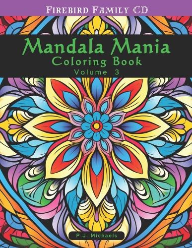 Mandala Mania Volume 3