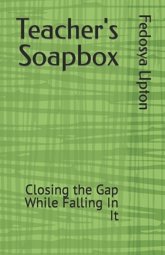 Teacher's Soapbox