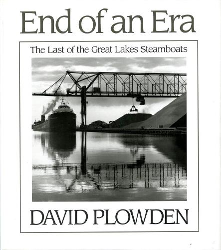 The End of an Era: The Last of the Great Lake Steamboats(English)