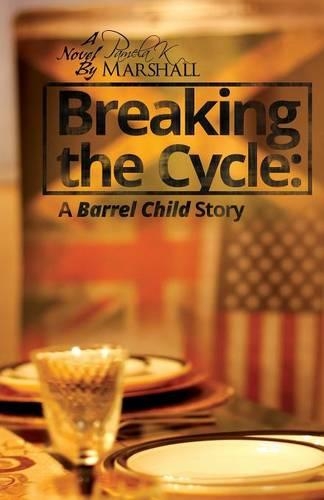 Breaking the Cycle: A Barrel Child Story(English)