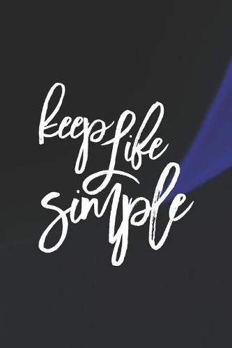 Keep Life Simple
