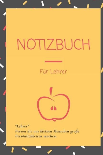 Notizbuch für Lehrer: A5 dotgrid I Lehrer I Notizbuch I Geschenk I Lehrerkalender I Schulplaner