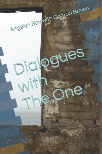 Dialogues with The One