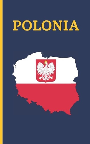 Polonia: Diario de Viaje. Edición Especial Bolsillo. Cuaderno Registro de Hoteles, Vuelos, Lista de Equipaje Y Lugares a Visitar. Incluye Además Paginas Line