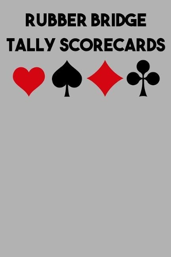 Rubber Bridge Tally Scorecards