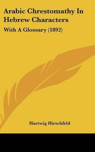 Arabic Chrestomathy in Hebrew Characters