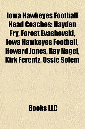 Iowa Hawkeyes Football Head Coaches