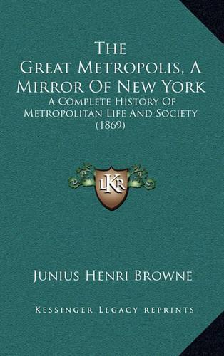 The Great Metropolis, a Mirror of New York