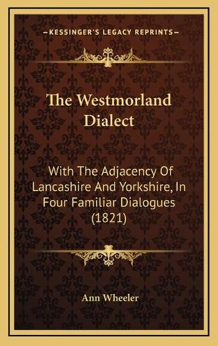 The Westmorland Dialect