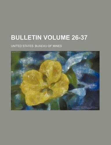 Bulletin Volume 26-37: (English)