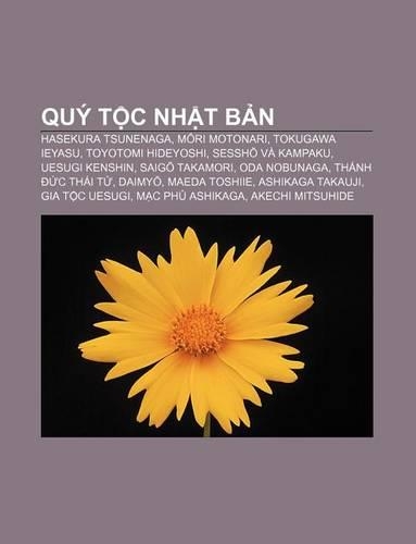 Quy T C NH T B N: Hasekura Tsunenaga, M Ri Motonari, Tokugawa Ieyasu, Toyotomi Hideyoshi, Sessh Va Kampaku, Uesugi Kenshin, Saig Takamori(Vietnamese)