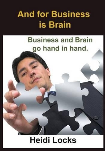 And for Business Is Brain