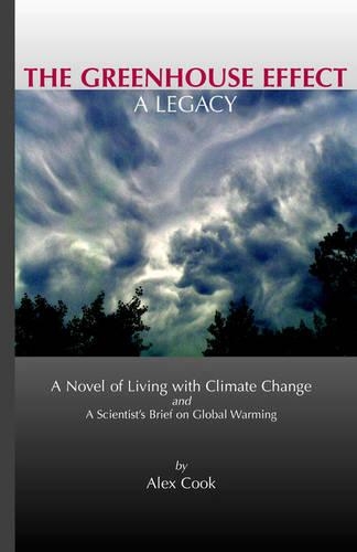 The Greenhouse Effect - A Legacy