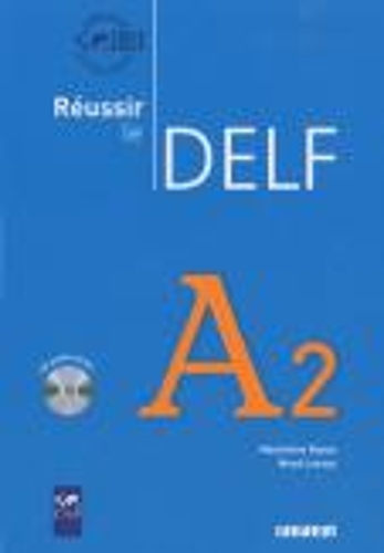 Reussir le DELF 2010 edition