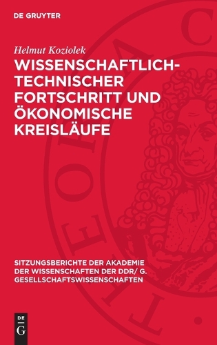 Wissenschaftlich-Technischer Fortschritt Und Ökonomische Kreisläufe
