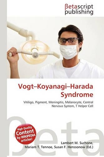Vogt-Koyanagi-Harada Syndrome