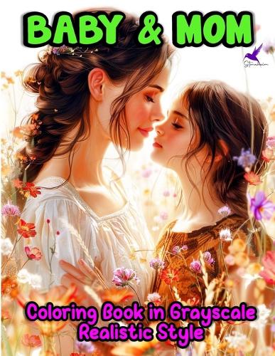 Baby and Mom Coloring Book for Adults