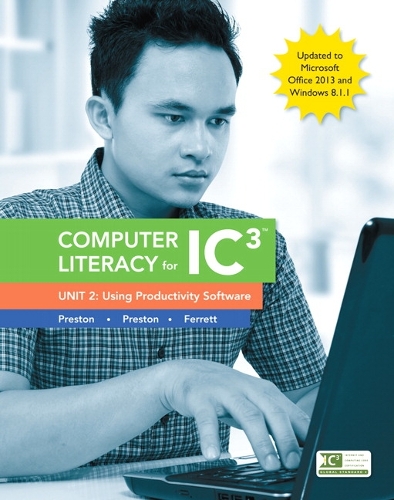 Computer Literacy for IC3, Unit 2