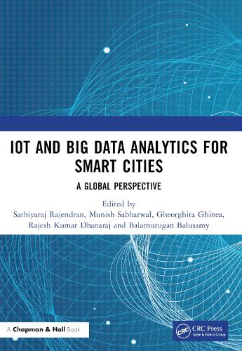 IoT and Big Data Analytics for Smart Cities: A Global Perspective