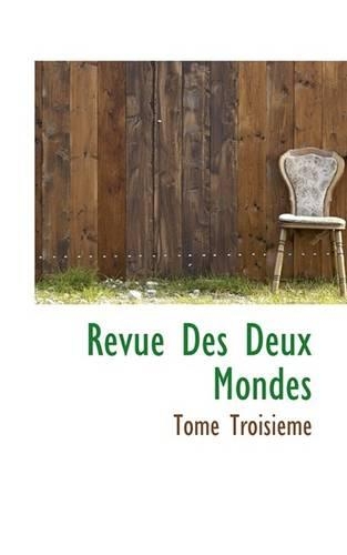 Revue Des Deux Mondes: (English)