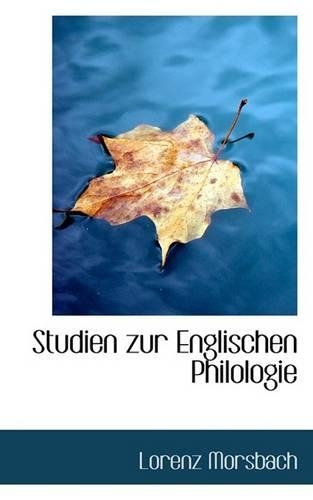 Studien Zur Englischen Philologie