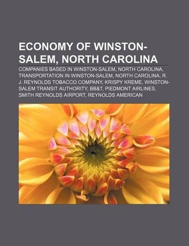 Economy of Winston-Salem, North Carolina: Companies Based in Winston-Salem, North Carolina, Transportation in Winston-Salem, North Carolina(English)