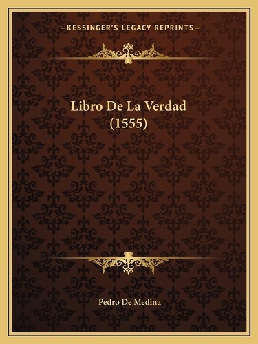 Libro De La Verdad (1555)