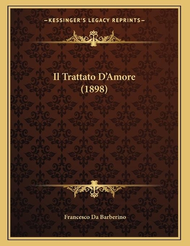 Il Trattato D'Amore (1898)