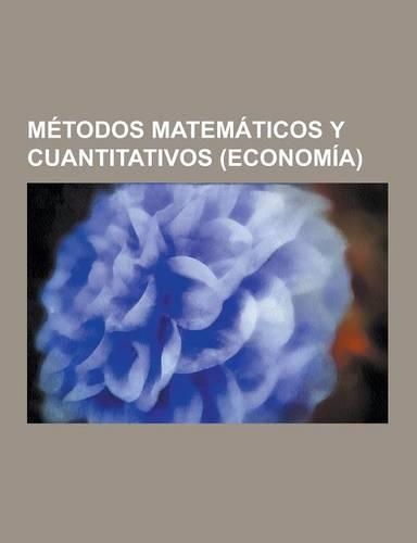 Metodos Matematicos y Cuantitativos (Economia)