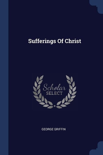 Sufferings Of Christ