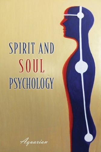 Spirit and Soul Psychology: (English)