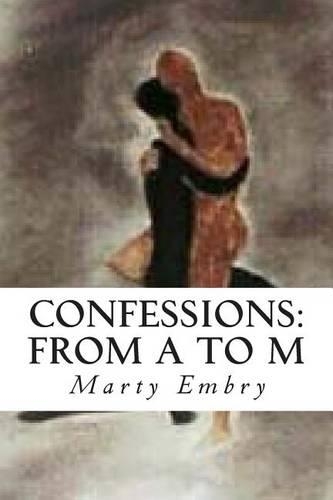 Confessions: From A to M(2 Confessions: From A to Z)