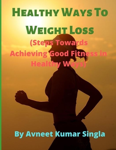 Healthy Ways to Weight Loss