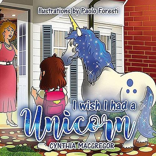I Wish I Had a Unicorn