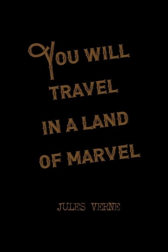 You Will Travel In A Land Of Marvel