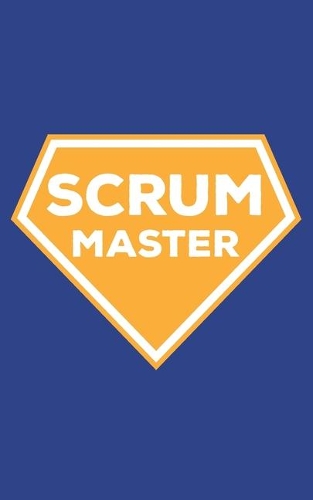 Scrum Master: Agile Scrum Master Notebook Journal for Meeting Notes Action Items and Log Book - 5x8 120p blank lined matte finish
