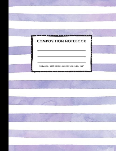 Composition Notebook Wide Ruled: Girls Purple Stripe Watercolor Primary Copy Book, SOFT Cover Cute Kids Elementary Grade Back To School Supplies Student Teacher Creative Writing Jou
