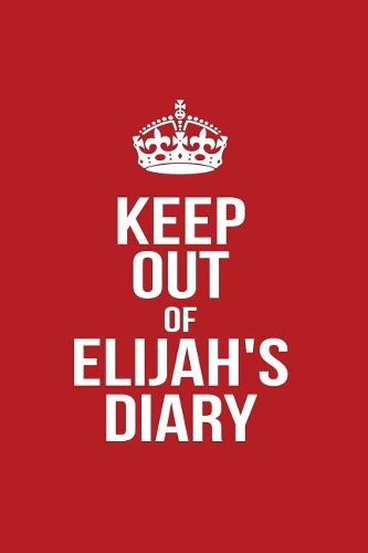 Keep Out of Elijah's Diary