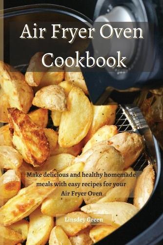 Air Fryer Oven Cookbook
