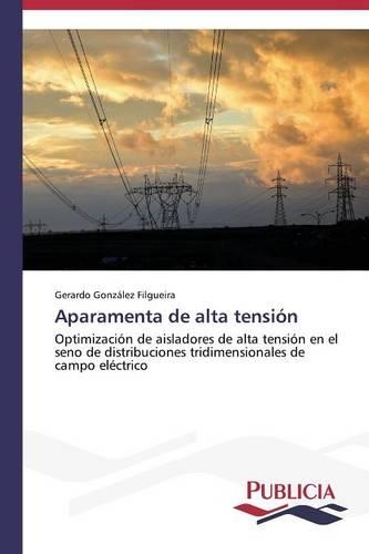 Aparamenta de alta tensión: (Spanish)