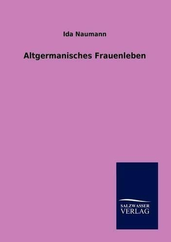 Altgermanisches Frauenleben