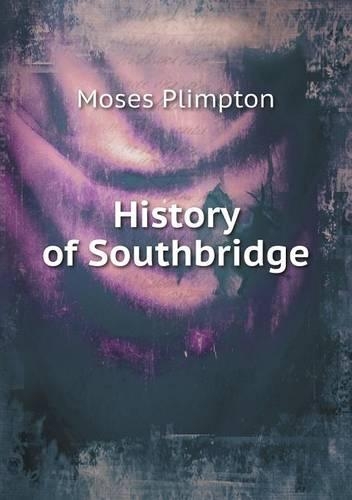 History of Southbridge: (English)