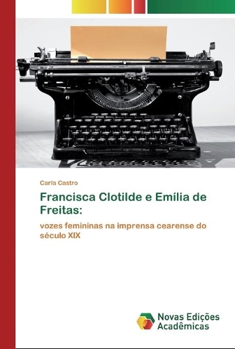 Francisca Clotilde e Emília de Freitas