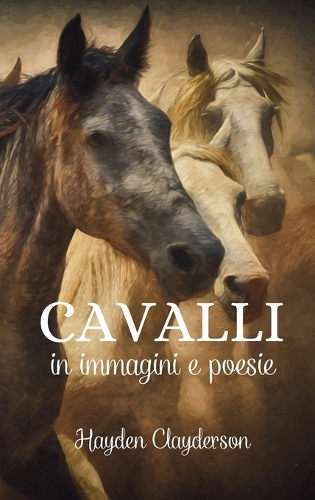 Cavalli in Immagini e Poesie - Eleganza e Forza: Un Tributo alla Grazia e alla Potenza dei Nostri Amici a Quattro Zampe